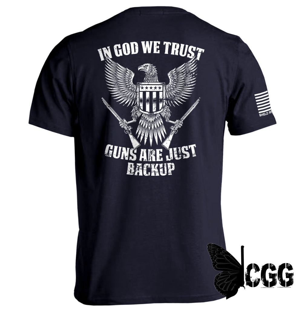 In God We Trust Guns Are Just Backup Navy / S Tee Nc - Apparel