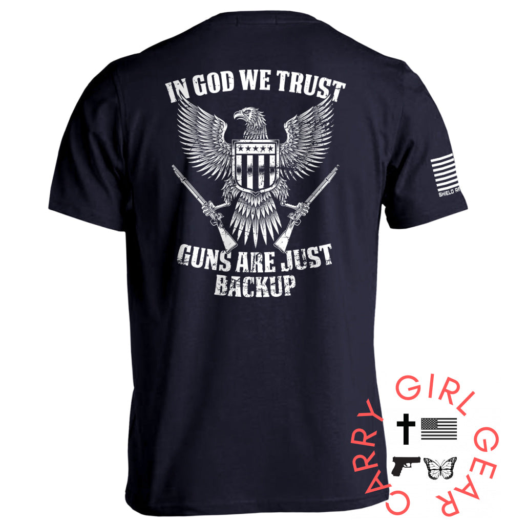 In God We Trust Guns Are Just Backup Navy / S Tee Nc - Apparel