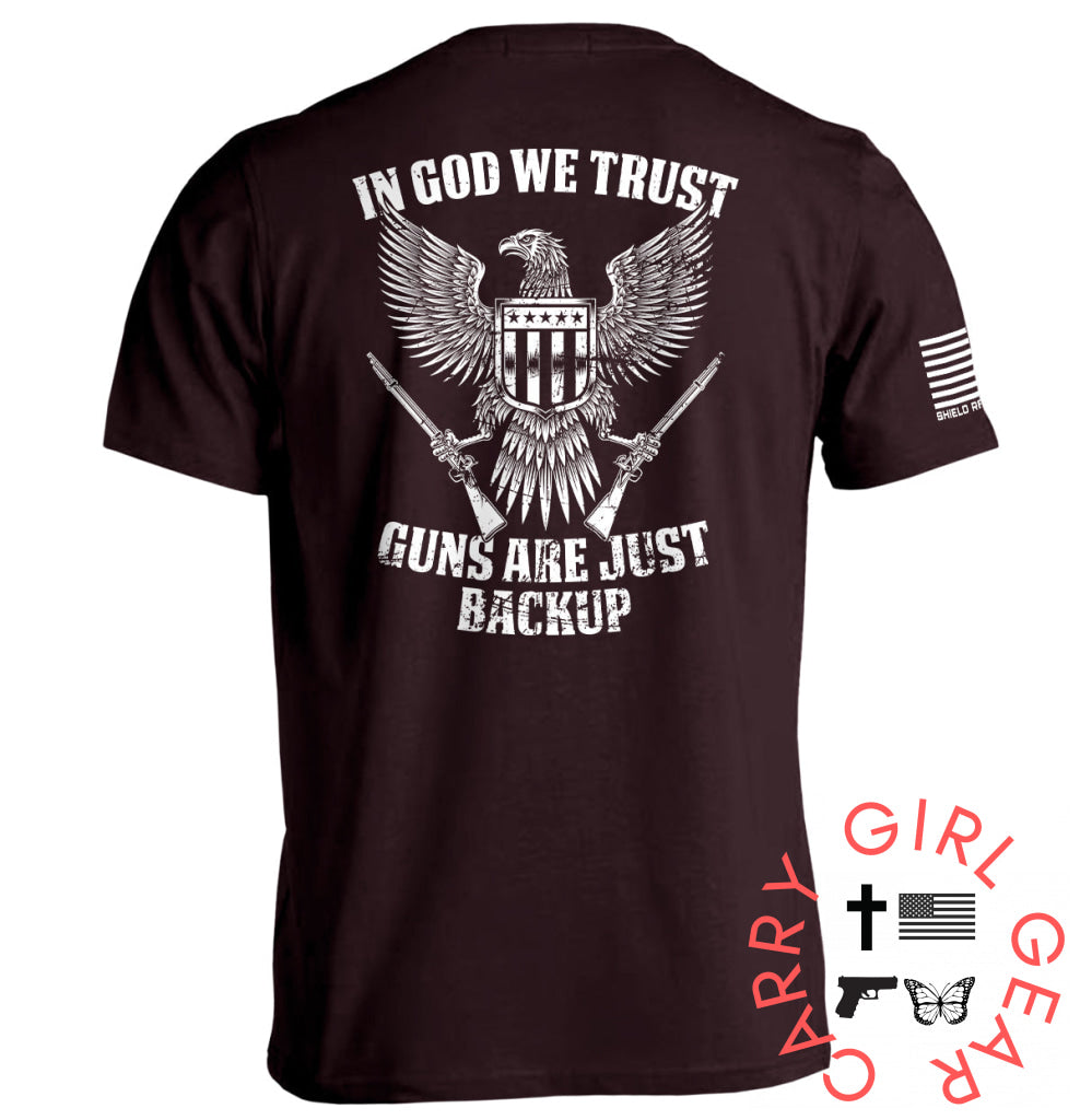 In God We Trust Guns Are Just Backup Ox Blood / S Tee Nc - Apparel