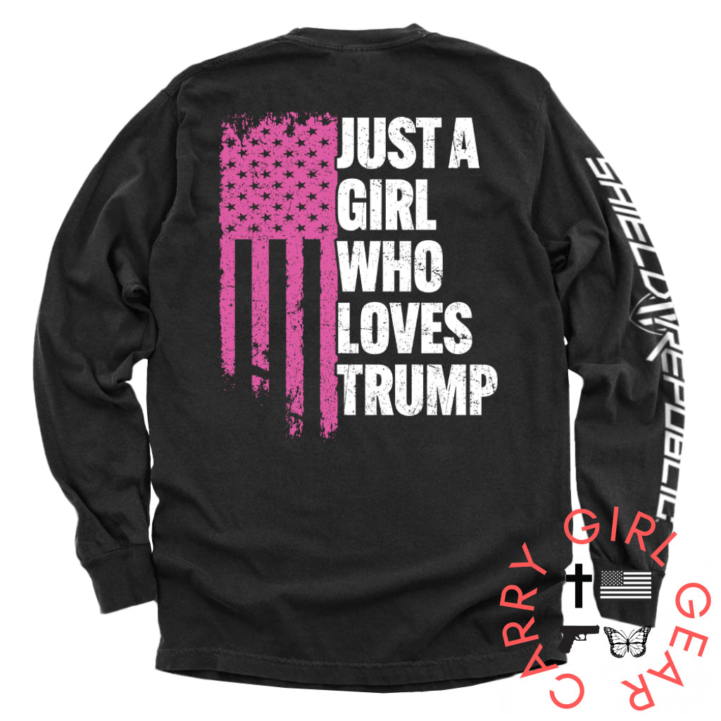 Just A Girl Who Loves Trump Comfort Colors Long Sleeve / Black / S NC - Apparel