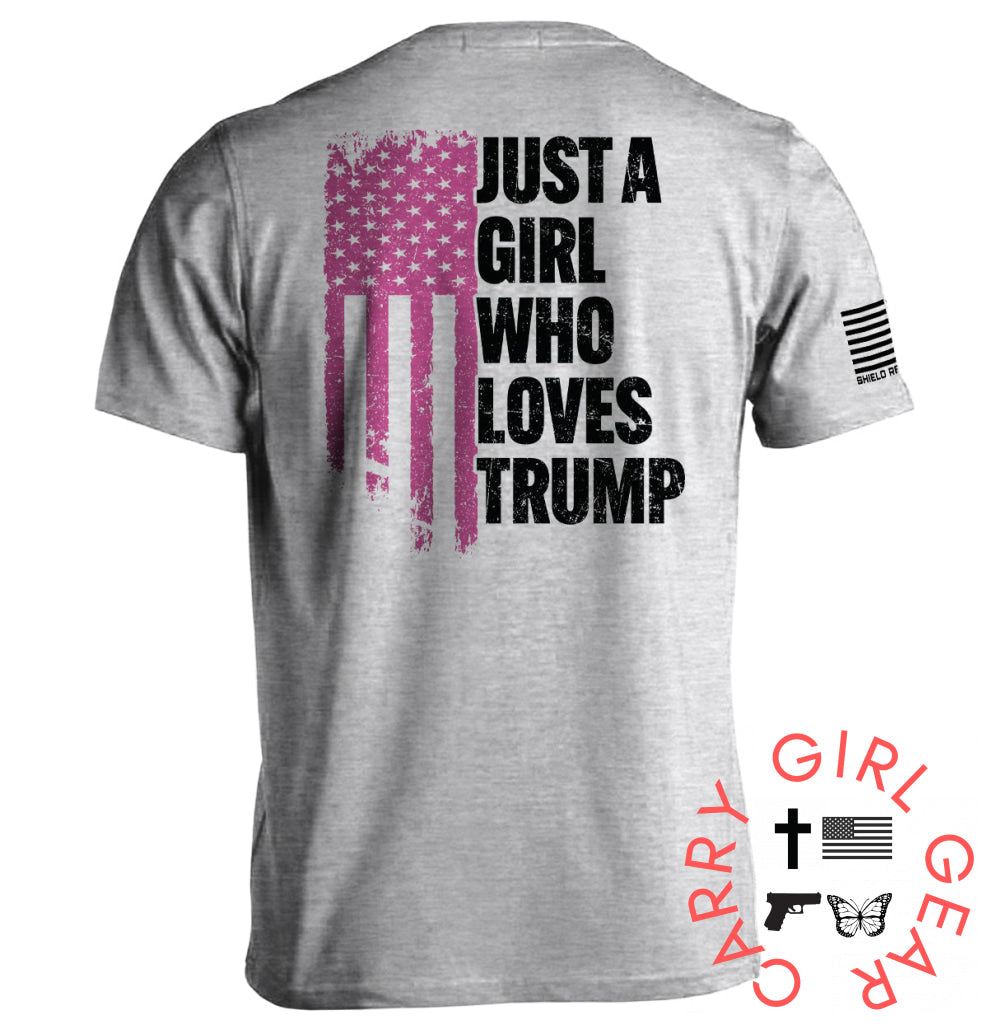 Just A Girl Who Loves Trump Tee / Sport Grey / S NC - Apparel