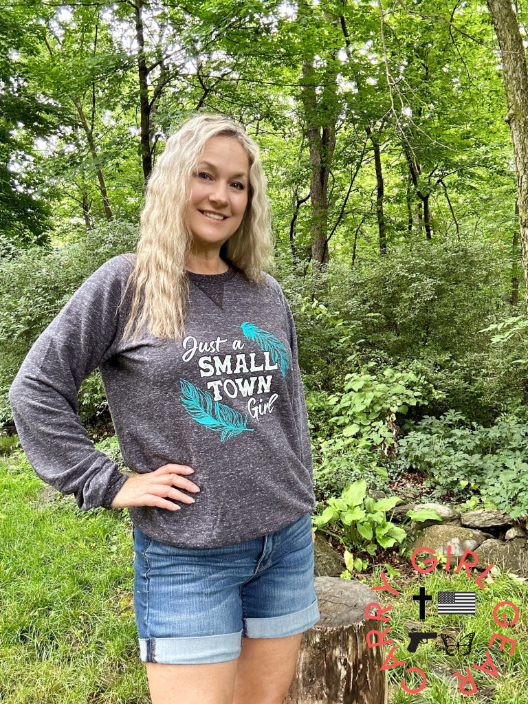 Just A Small Town Girl Graphic Sweatshirt Shirts
