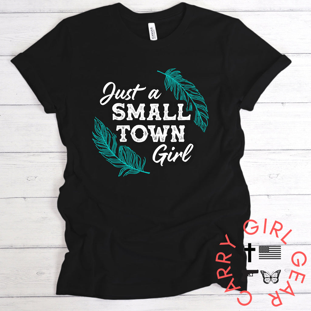 Just A Small Town Girl Graphic Tee T-Shirt T-Shirt