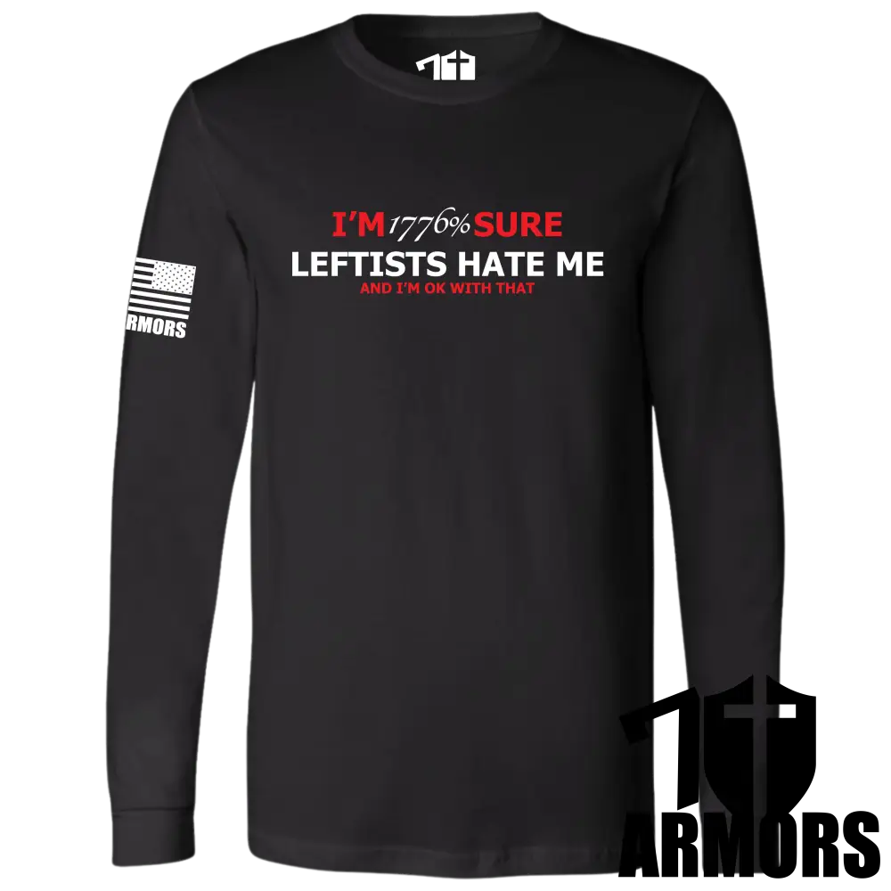 Leftists Hate Me Long Sleeve Sm / Black