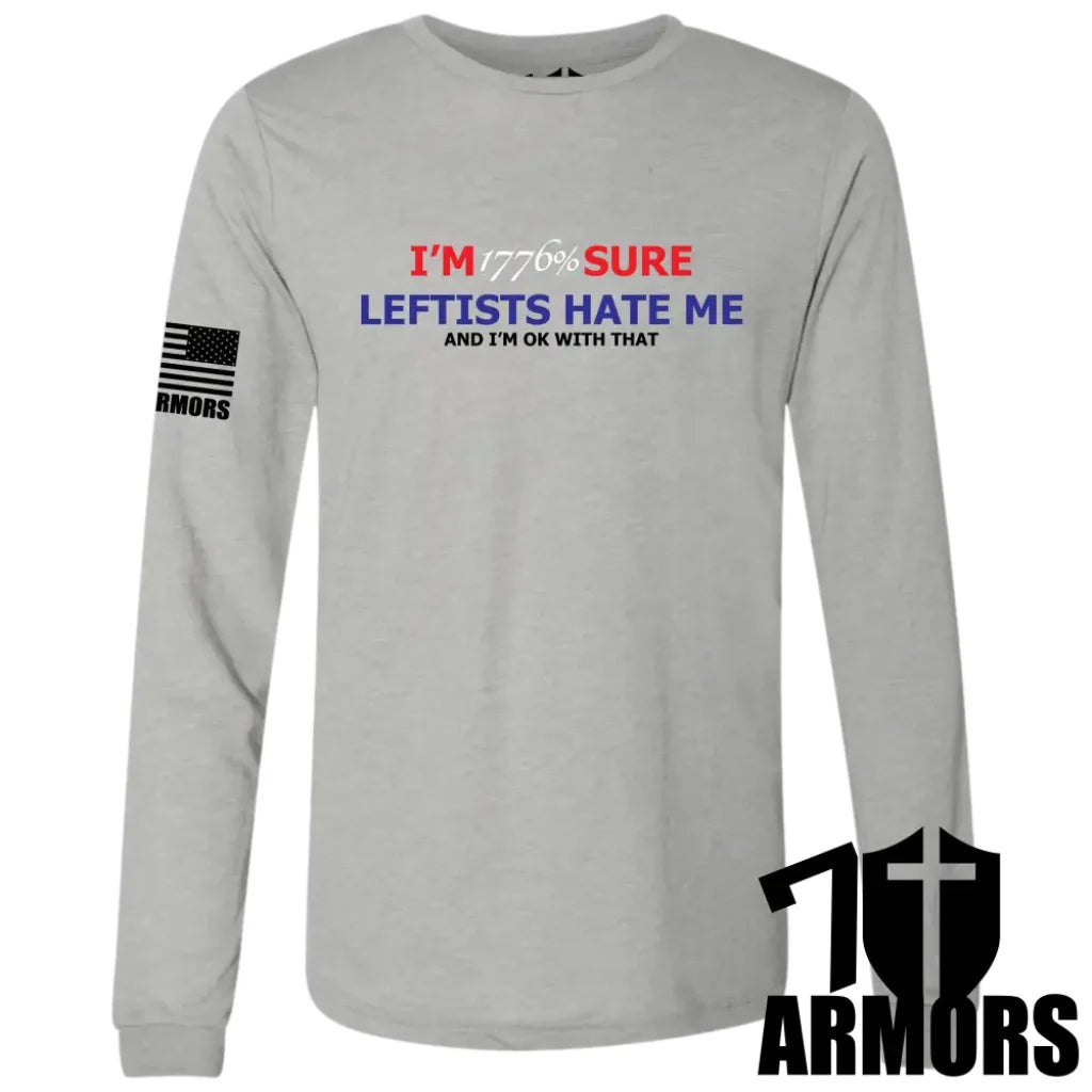 Leftists Hate Me Long Sleeve Sm / Gray