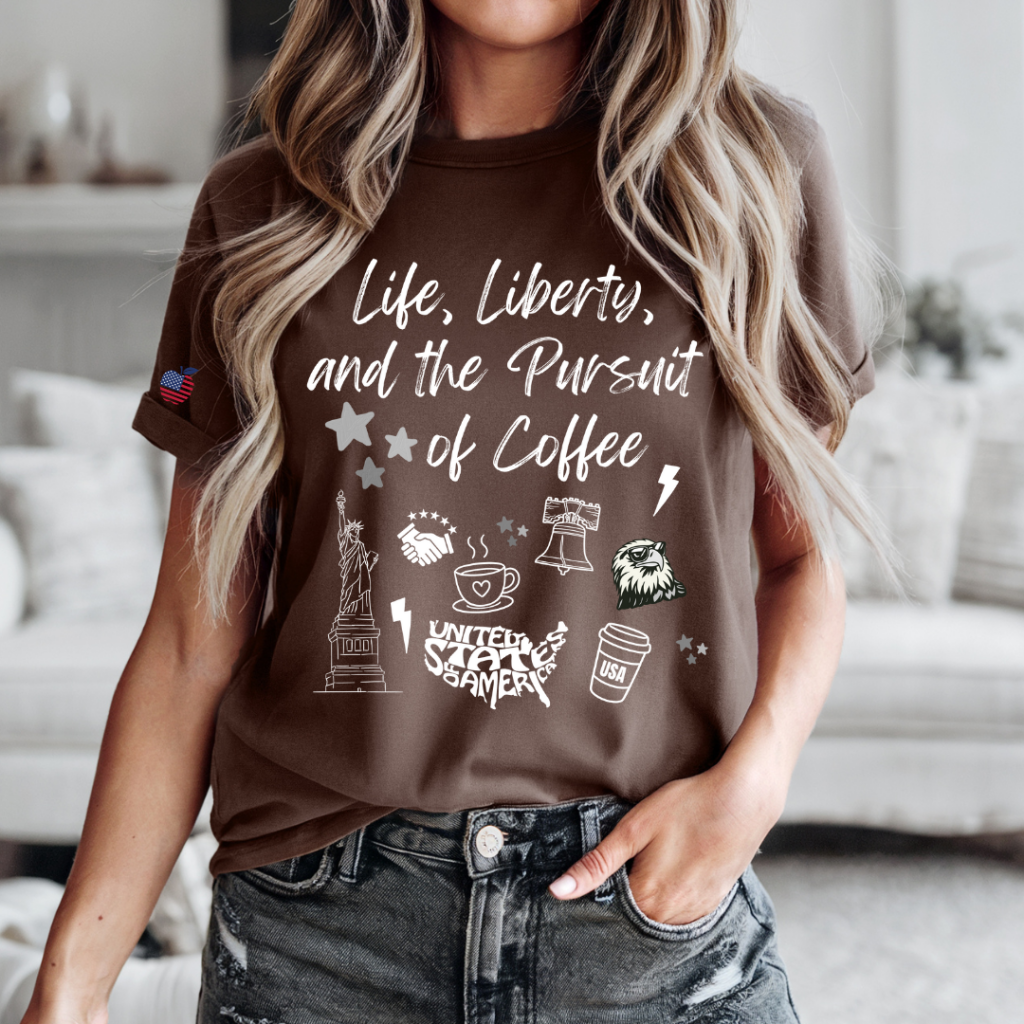 LIFE LIBERTY & COFFEE TEE CHOCOLATE / XS / UNISEX TEE T-Shirts