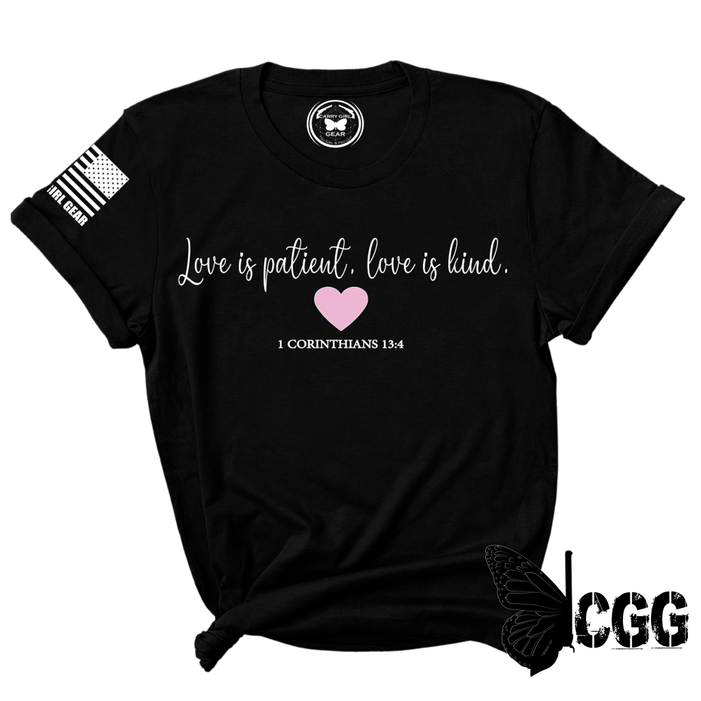 Love Is Patient Tee Xs / Black Unisex Cut Cgg Perfect