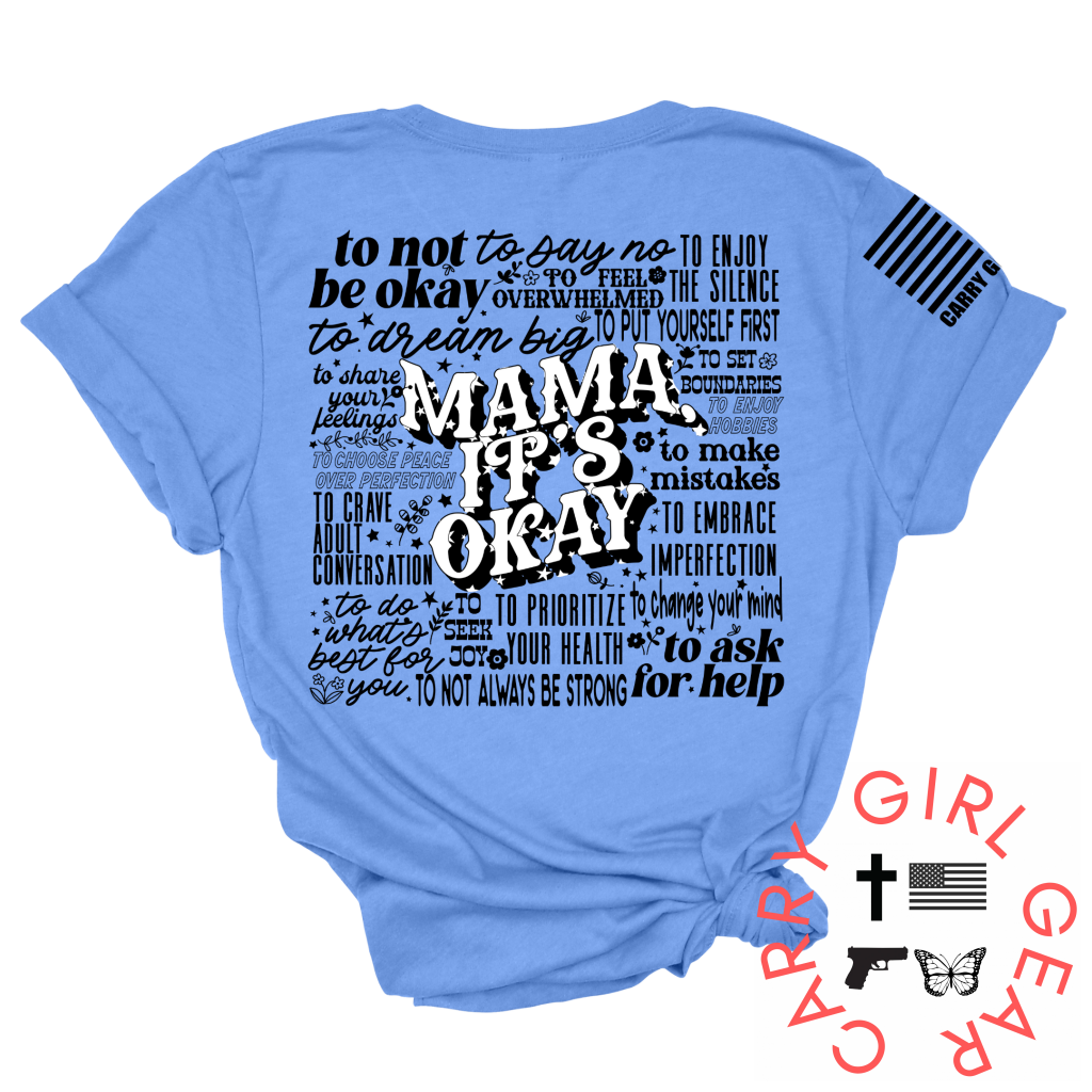 Mama It’s Okay Tee Xs / Blue Unisex Cut Cgg Perfect Tee
