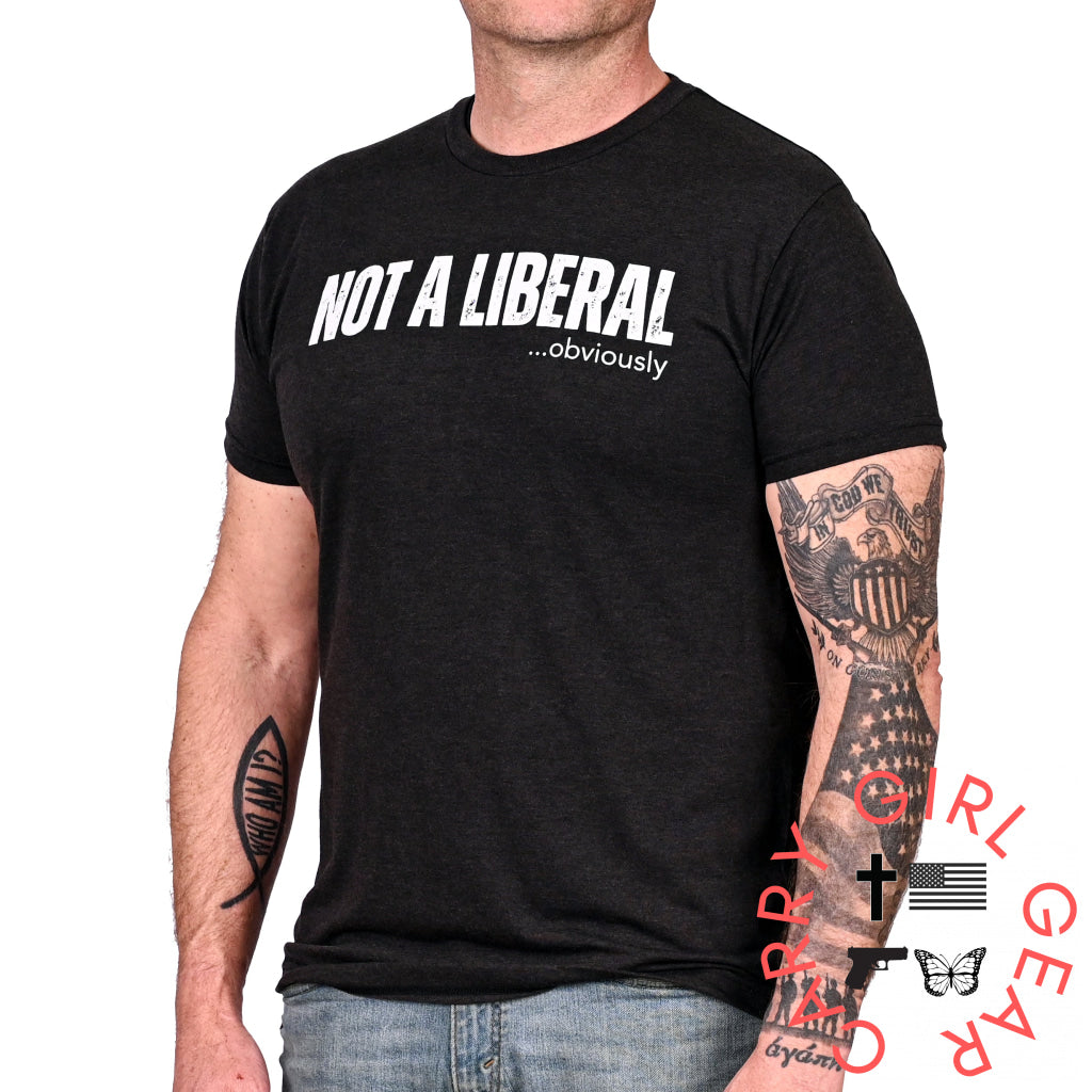 Men’s Not A Liberal (Obviously) Patriotic T-Shirt T-Shirt