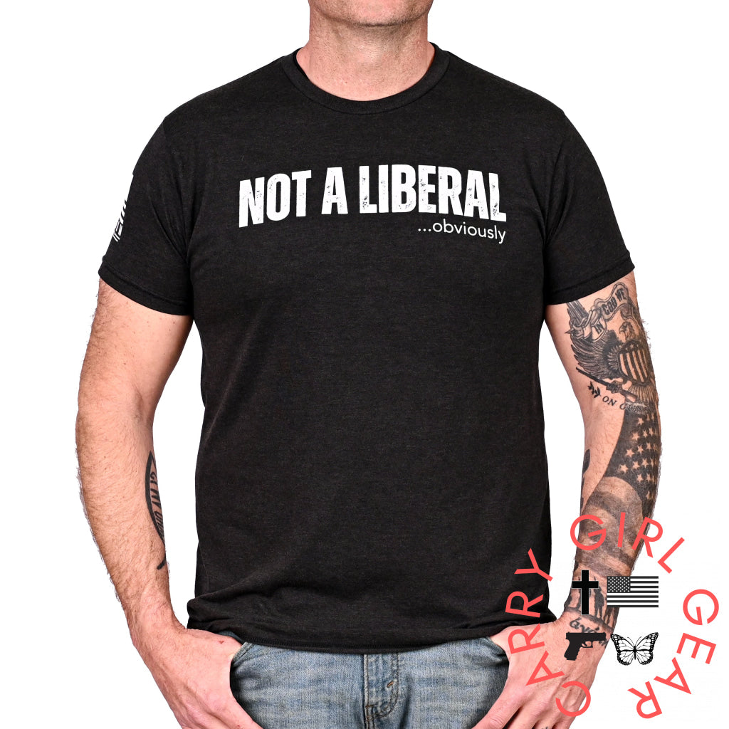 Men’s Not A Liberal (Obviously) Patriotic T-Shirt T-Shirt