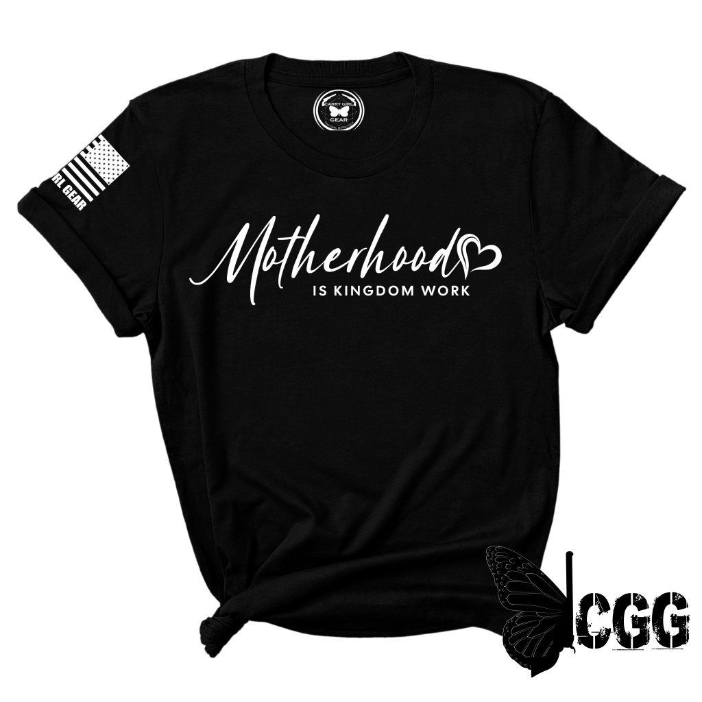 Motherhood Is Kingdom Work Tee Cgg Perfect Tee