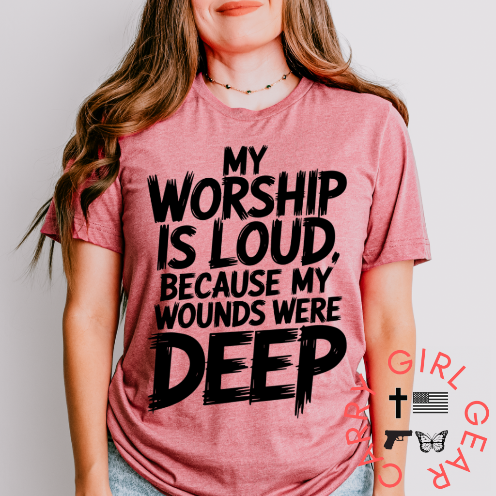 My Worship Is Loud Tee SM / MAUVE / UNISEX CUT CGG PERFECT TEE