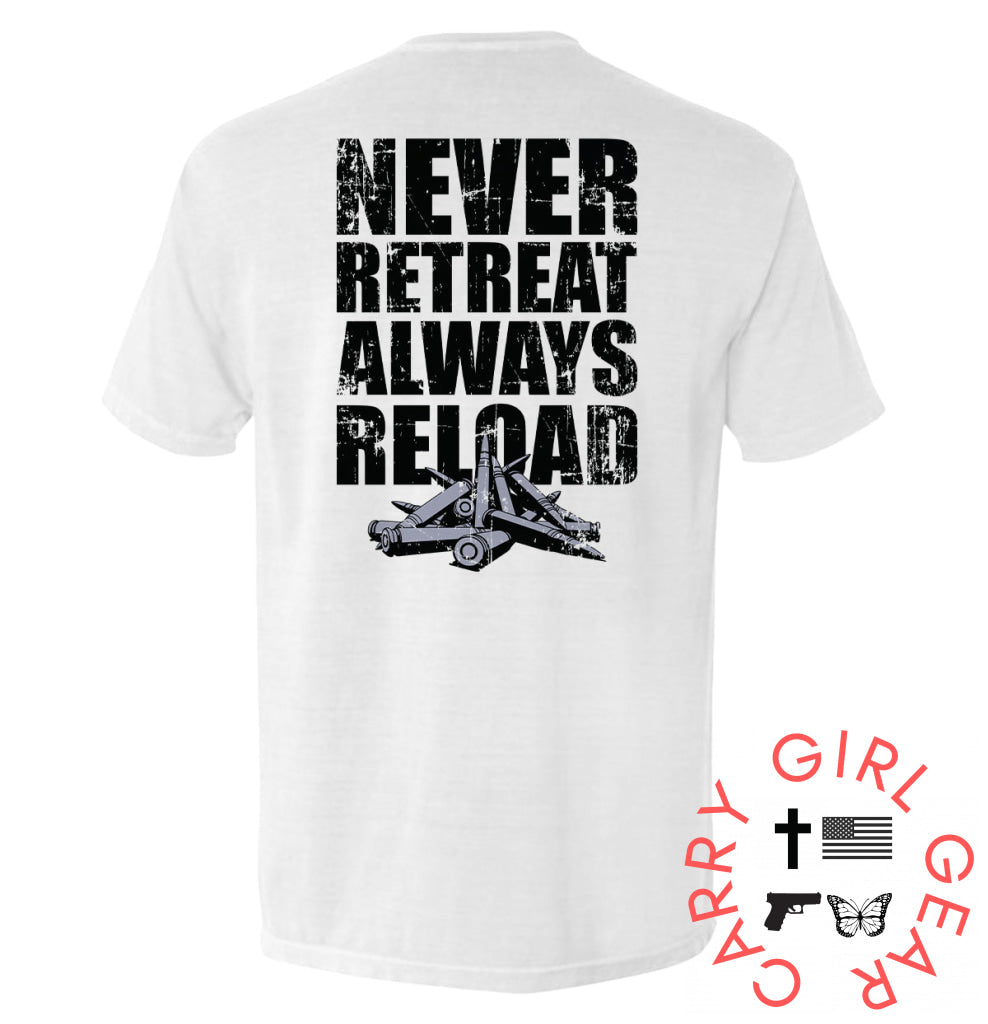 Never Retreat Always Reload White / S Comfort Colors Pocket Tee Nc - Apparel