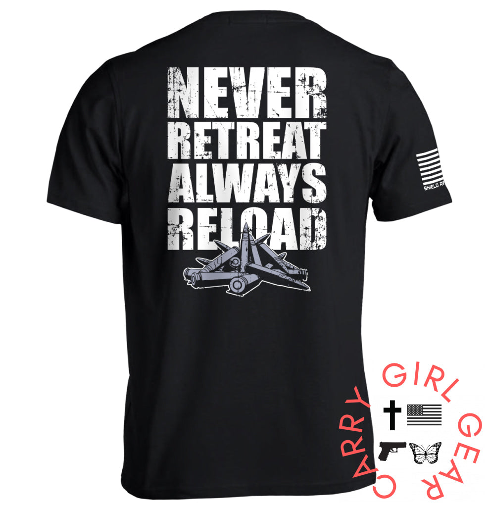 Never Retreat Always Reload Black / S Tee Nc - Apparel