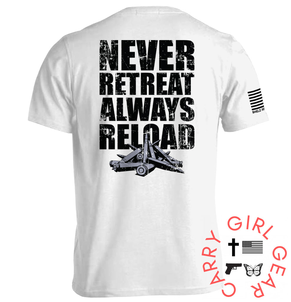 Never Retreat Always Reload White / S Tee Nc - Apparel