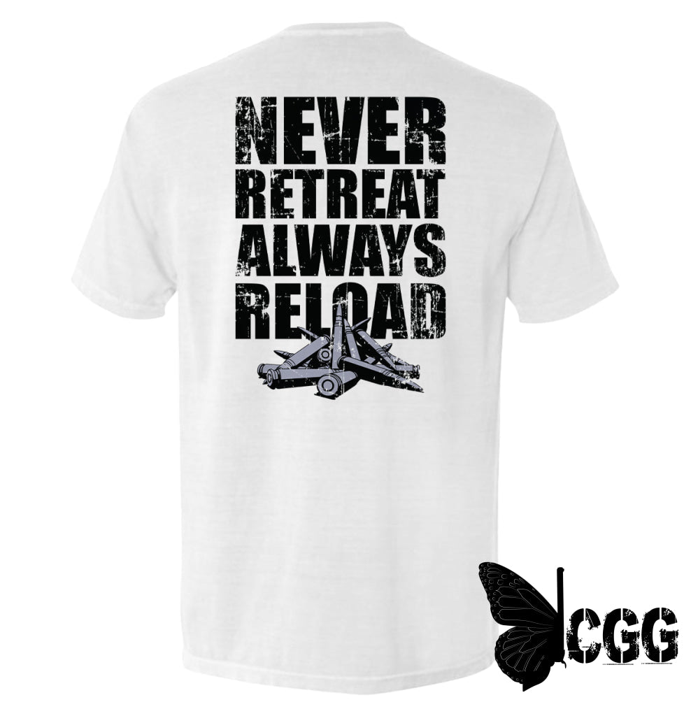 Never Retreat Always Reload White / S Comfort Colors Pocket Tee Nc - Apparel