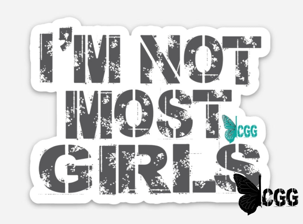 Not Most Girls Sticker