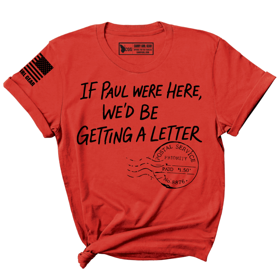 IF PAUL WERE HERE Tee
