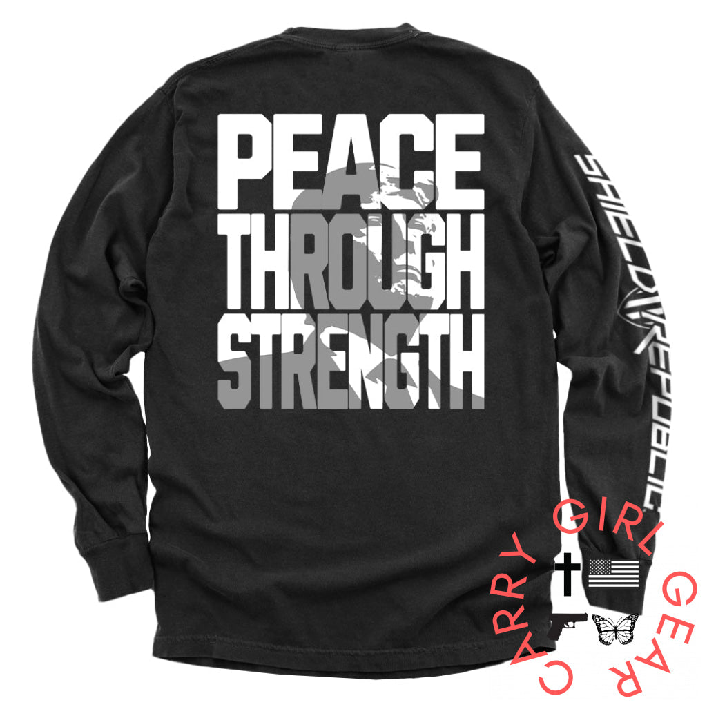 Peace Through Strength Comfort Colors Long Sleeve / Black / S NC - Apparel
