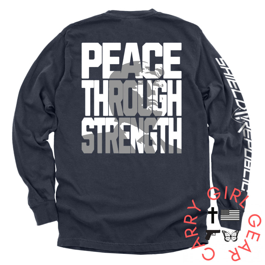 Peace Through Strength Comfort Colors Long Sleeve / True Navy / S NC - Apparel
