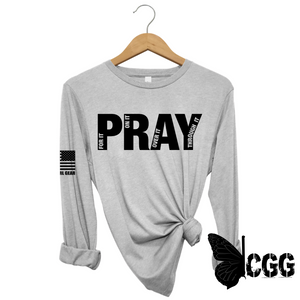 Pray For It Long Sleeve Steel / Xs