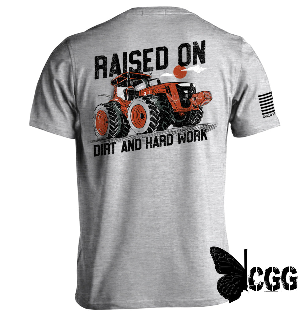 Raised On Dirt And Hard Work Sport Grey / S Tee Nc - Apparel