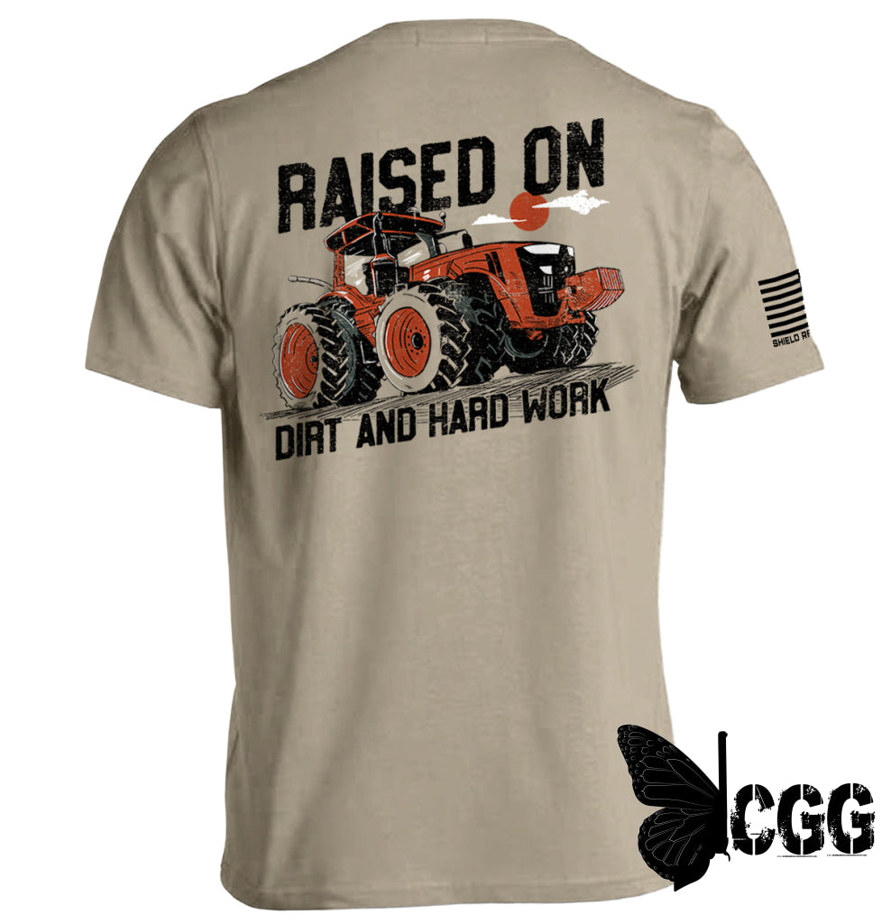 Raised On Dirt And Hard Work Tan / S Tee Nc - Apparel