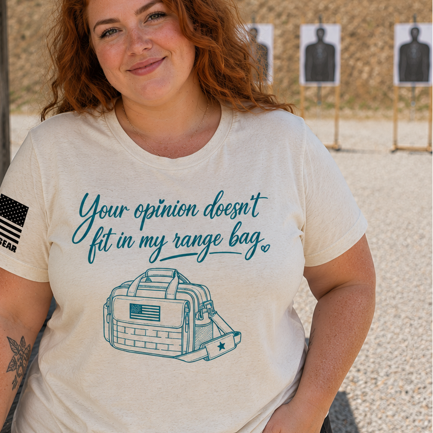 YOUR OPINION DOESN'T FIT IN MY RANGE BAG TEE