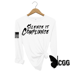 Silence Is Compliance Long Sleeve White / Xs