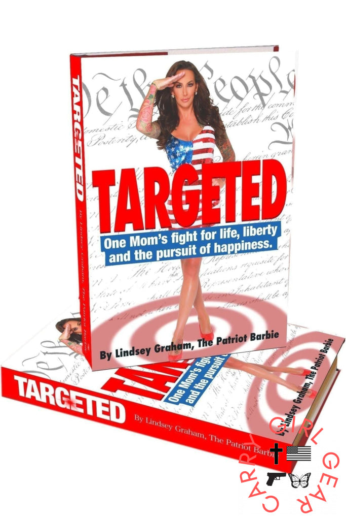 Targeted. One Mom’s Fight For Life Liberty and the Pursuit of Happiness. Paperback