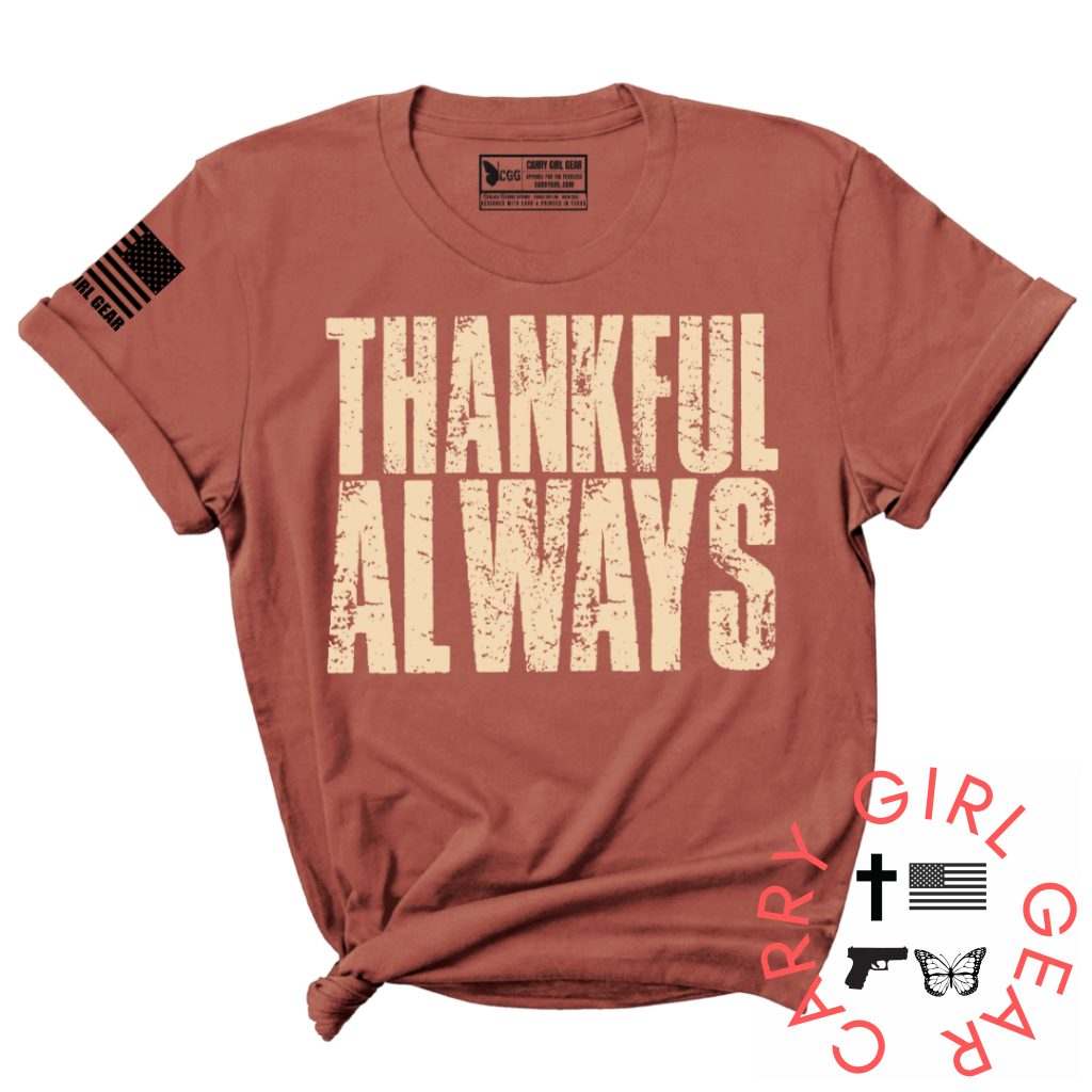 THANKFUL ALWAYS Tee XS / CLAY / UNISEX CUT CGG PERFECT TEE