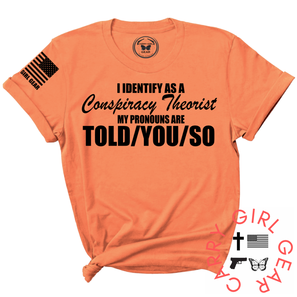 Told You So Tee Xs / Coral Unisex Cut Cgg Perfect Tee