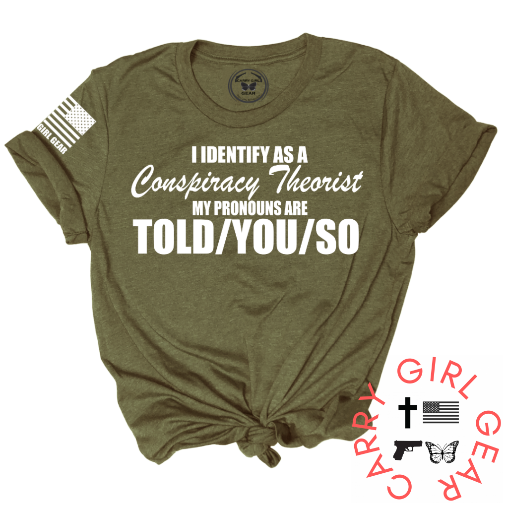 Told You So Tee Xs / Olive Unisex Cut Cgg Perfect Tee