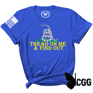 Tread On Me & Find Out Tee Royal Blue / Xs Unisex Cut Cgg Perfect Tee