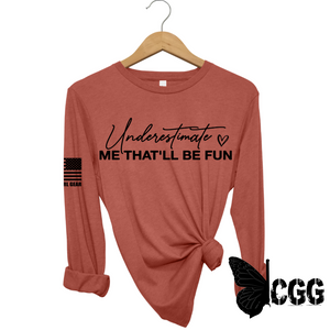 Underestimate Me Long Sleeve Clay / Xs