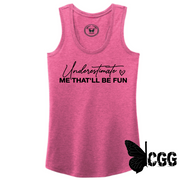 Underestimate Me Tank Top Xs / Fuchsia Tank Top