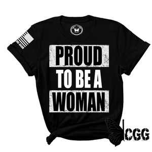 Proud To Be A Woman Tee Xs / Black Unisex Cut Cgg Perfect Tee